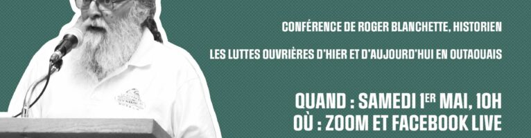 Activité du 1er mai ­| Conférence de Roger Blanchette, historien